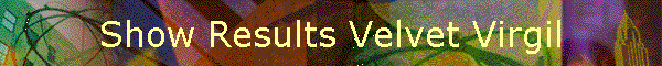 Show Results Velvet Virgil